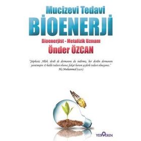 Mucizevi Tedavi Bioenerji - Önder Özcan