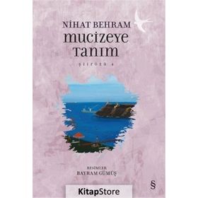 Mucizeye Tanım - Nihat Behram