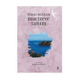 Mucizeye Tanım - Nihat Behram