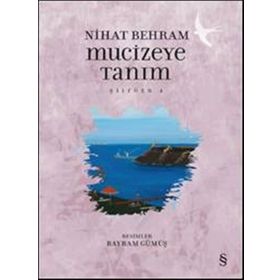 Mucizeye Tanım - Nihat Behram