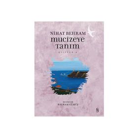 Mucizeye Tanım - Nihat Behram