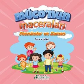 Müconun Maceraları - Semra İplikçi