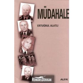 MÜDAHALE - ERTUĞRUL ALATLI