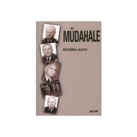 MÜDAHALE - ERTUĞRUL ALATLI