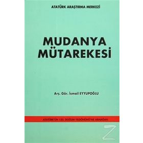 Mudanya Mütarekesi - İsmail Eyyupoğlu