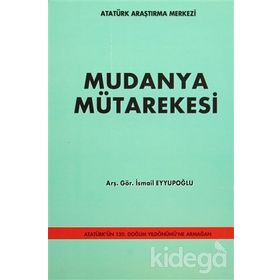 Mudanya Mütarekesi - İsmail Eyyupoğlu