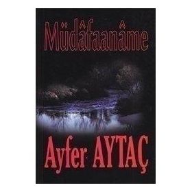 MÜDÂFAANÂME - AYFER AYTAÇ
