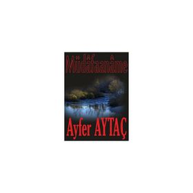 MÜDÂFAANÂME - AYFER AYTAÇ