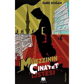 Müezzinin Cinayet Listesi - Emre Doğan