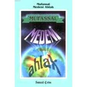 MUFASSAL MEDENI AHLAK - İSMAİL ÇETİN
