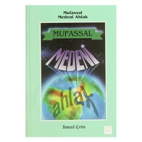 MUFASSAL MEDENI AHLAK - İSMAİL ÇETİN