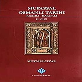 Mufassal Osmanlı Tarihi 6 Cilt Takım - Resimli, Haritalı - Mustafa Cezar