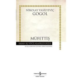 MÜFETTIŞ - NIKOLAY VASILYEVIÇ GOGOL