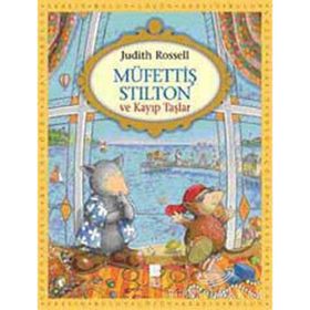 Müfettiş Stilton Kayıp Taşlar - Judith Rossell