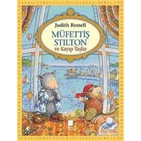 Müfettiş Stilton Kayıp Taşlar - Judith Rossell