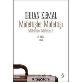 MÜFETTİŞLER MÜFETTİŞİ - ORHAN KEMAL