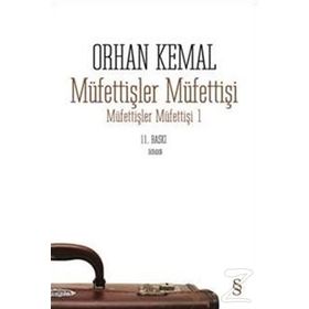 MÜFETTİŞLER MÜFETTİŞİ - ORHAN KEMAL