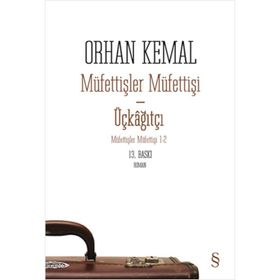 MÜFETTİŞLER MÜFETTİŞİ - ORHAN KEMAL