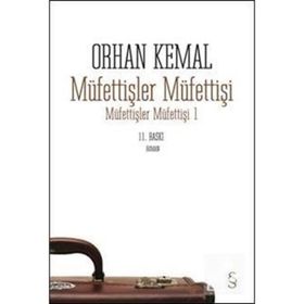 MÜFETTİŞLER MÜFETTİŞİ - ORHAN KEMAL