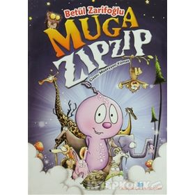 MUGA ZIPZIP - BETÜL ZARIFOĞLU