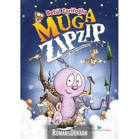 MUGA ZIPZIP - BETÜL ZARIFOĞLU