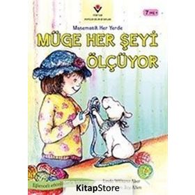 Müge Her Şeyi Ölçüyor - Matematik Her Yerde - Linda W. Aber