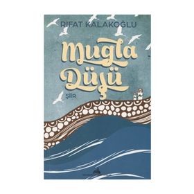 Muğla Düşü - Rıfat Kalakoğlu