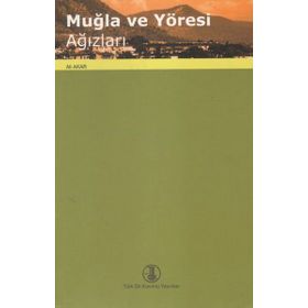 Muğla ve Yöresi Ağızları - Ali Akar