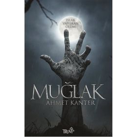 Muğlak - Ahmet Kanter