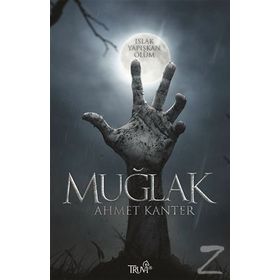 Muğlak - Ahmet Kanter