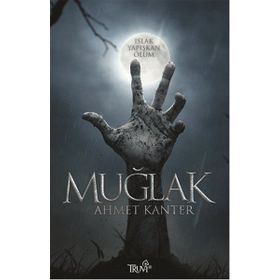 Muğlak - Ahmet Kanter