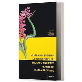 Muğla`nın Endemik ve Nadir Bitkileri Endemic and Rare Plants of Muğla Province Alternatif Yayıncılık