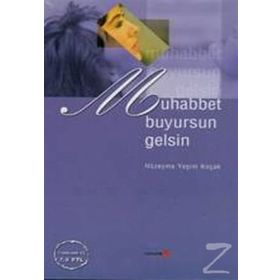 MUHABBET BUYURSUN GELSIN - HÜZEYME YEŞİM KOÇAK