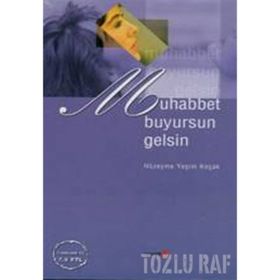 MUHABBET BUYURSUN GELSIN - HÜZEYME YEŞİM KOÇAK
