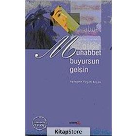 MUHABBET BUYURSUN GELSIN - HÜZEYME YEŞİM KOÇAK