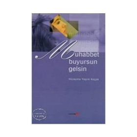 MUHABBET BUYURSUN GELSIN - HÜZEYME YEŞİM KOÇAK