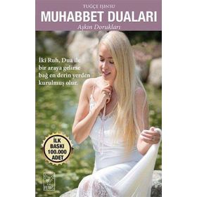Muhabbet Duaları Aşkın Dorukları - Feniks Yayınları