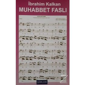 Muhabbet Faslı - İbrahim Kalkan