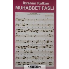 Muhabbet Faslı - İbrahim Kalkan