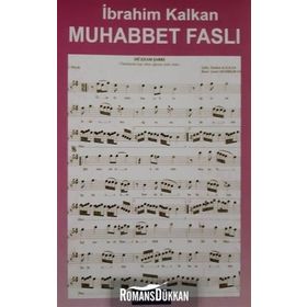 Muhabbet Faslı - İbrahim Kalkan