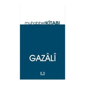 Muhabbet Kitabı - imami gazali