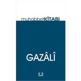 Muhabbet Kitabı - imami gazali