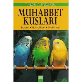 MUHABBET KUŞLARI - TUNCEL ALTINKÖPRÜ