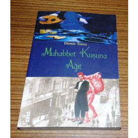 MUHABBET KUŞUNA AĞIT - DEMIR TOROS