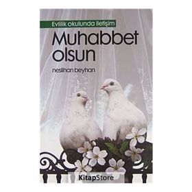 Muhabbet Olsun - Evlilik Okulunda İletişim - Neslihan Beyhan