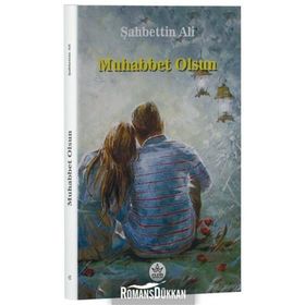 Muhabbet Olsun - Şahbettin Ali
