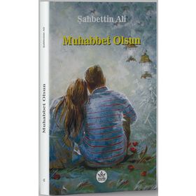 Muhabbet Olsun - Şahbettin Ali