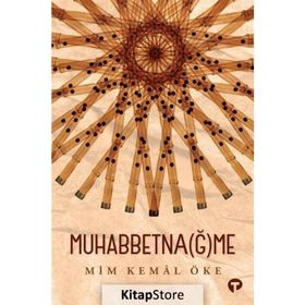 Muhabbetnağme - Mim Kemal Öke