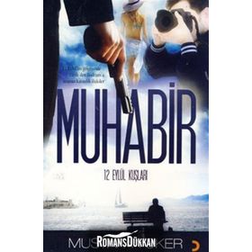 MUHABIR 12 EYLÜL KUŞLARI - MUSTAFA YOKER
