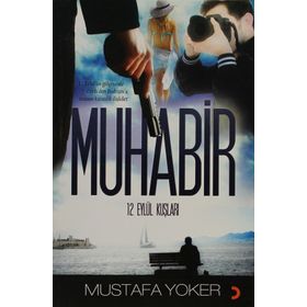 MUHABIR 12 EYLÜL KUŞLARI - MUSTAFA YOKER